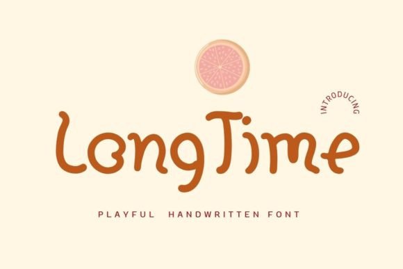 Long Time: A Playful Font for Fun Designs