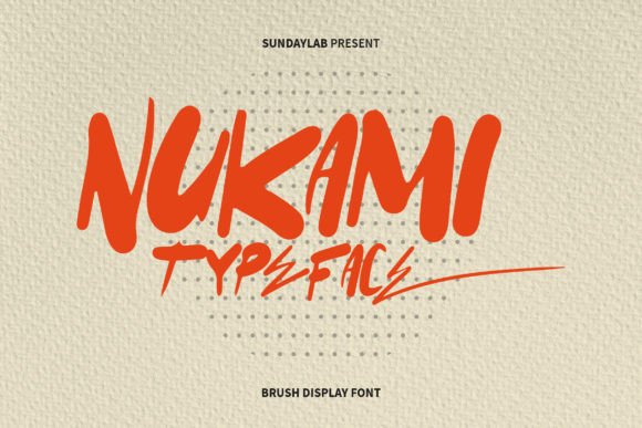 Mastering Nukami: How to Use This Brush Display Font Without Compromising Your Design Quality